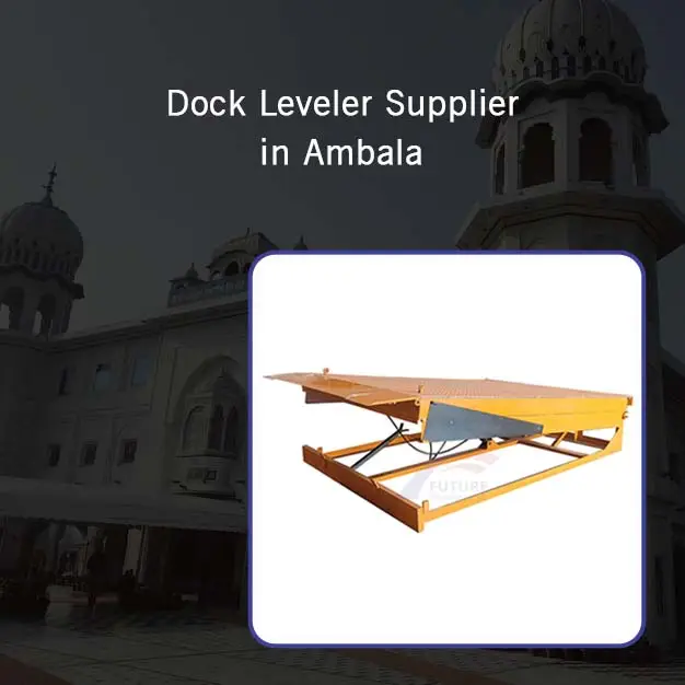 Dock Leveler Supplier in Ambala